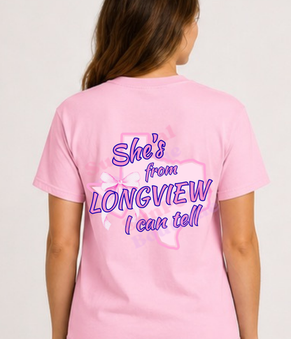 She's from Longview I Can Tell