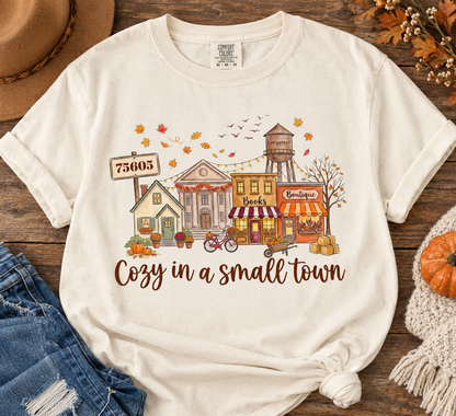 Cozy in a small town tee