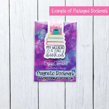 Buy Me Books and Tell Me I'm Pretty Magnetic Bookmark