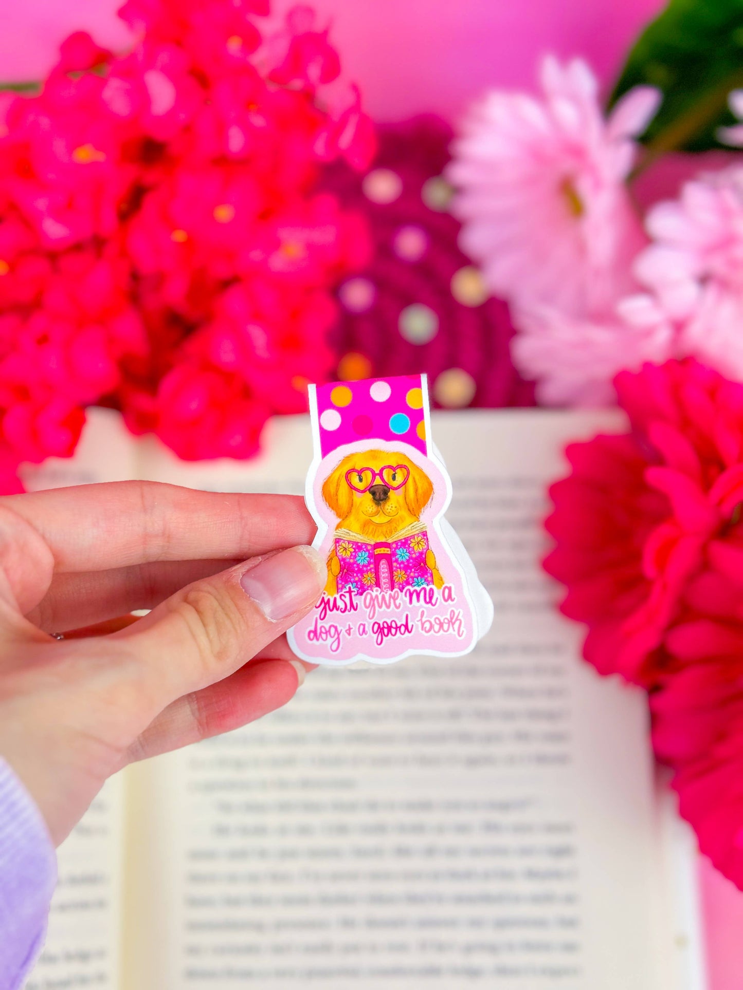 Just Give Me a Dog and a Good Book Magnetic Bookmark